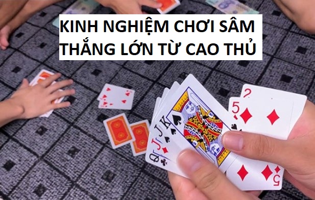 Kinh Nghiem Choi Sam Tu Cao Thu