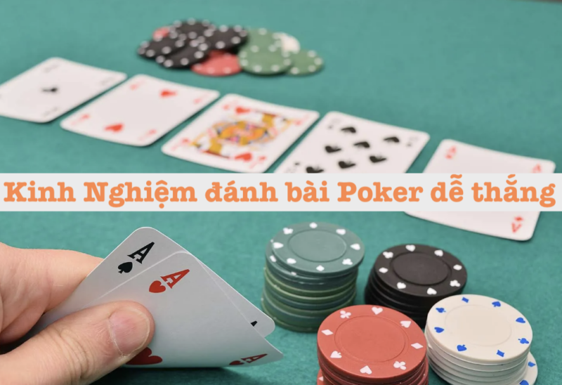 Kinh Nghiem Choi Poker