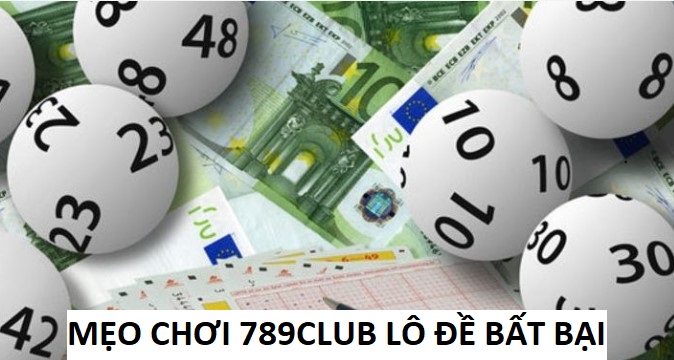 Meo Choi Lo De 789club Bat Bai