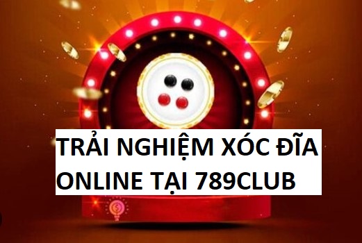 Xoc Dia Online Tai 789club